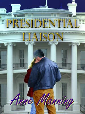cover image of Presidential Liaison